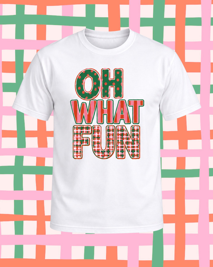 Oh What Fun!