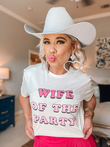 Wife of the Party Friday x Saturday Tee